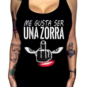 me gusta ser una zorra camiseta tirantes