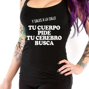Camiseta Tirantes Tu cuerpo pide, tu cerebro busca