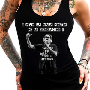 Camiseta Tirantes Viva la mala hostia de mi generación